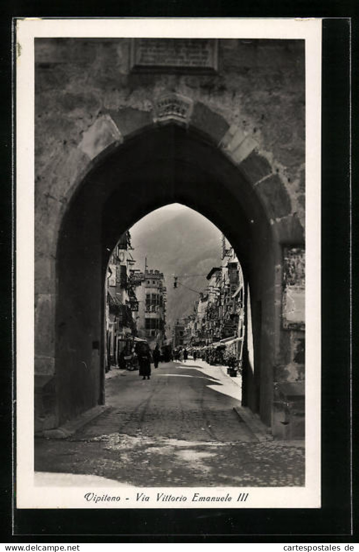 Cartolina Vipiteno, Via Vittorio Emanuele III.  - Other & Unclassified