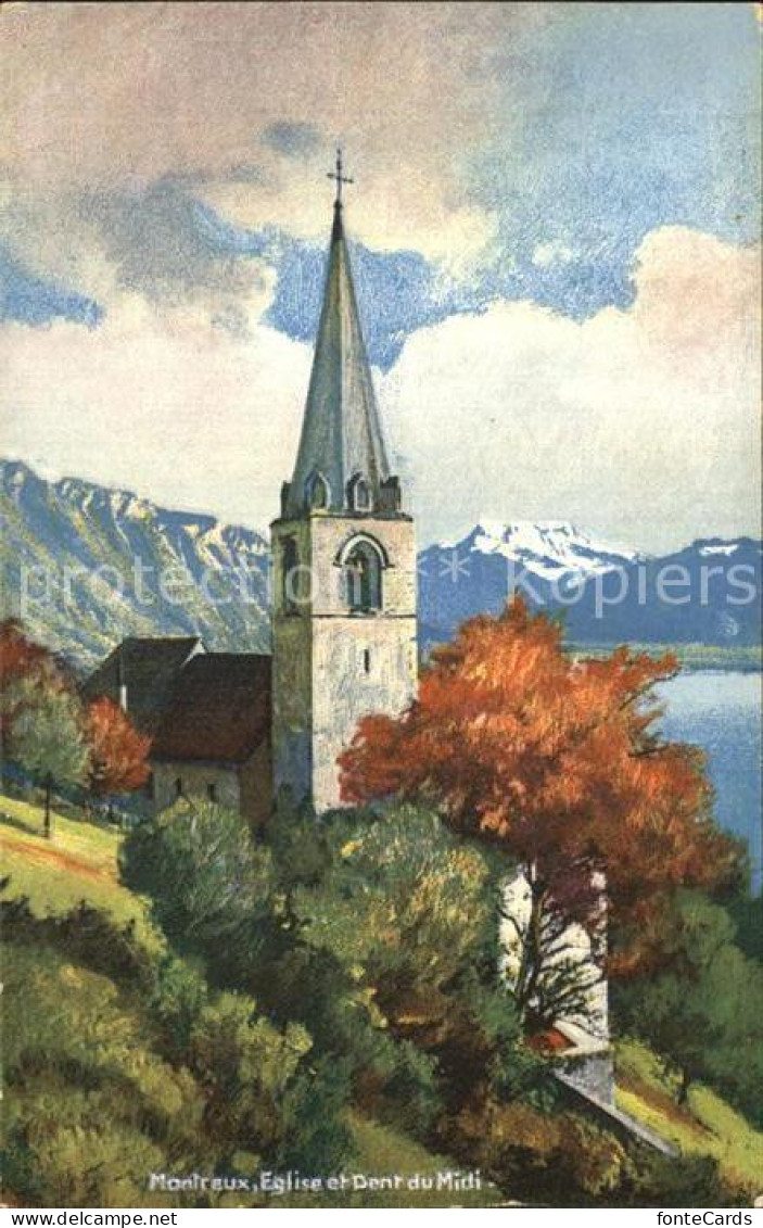 12459332 Montreux VD Kirche Dent Du Midi Kuenstlerkarte Montreux - Andere & Zonder Classificatie