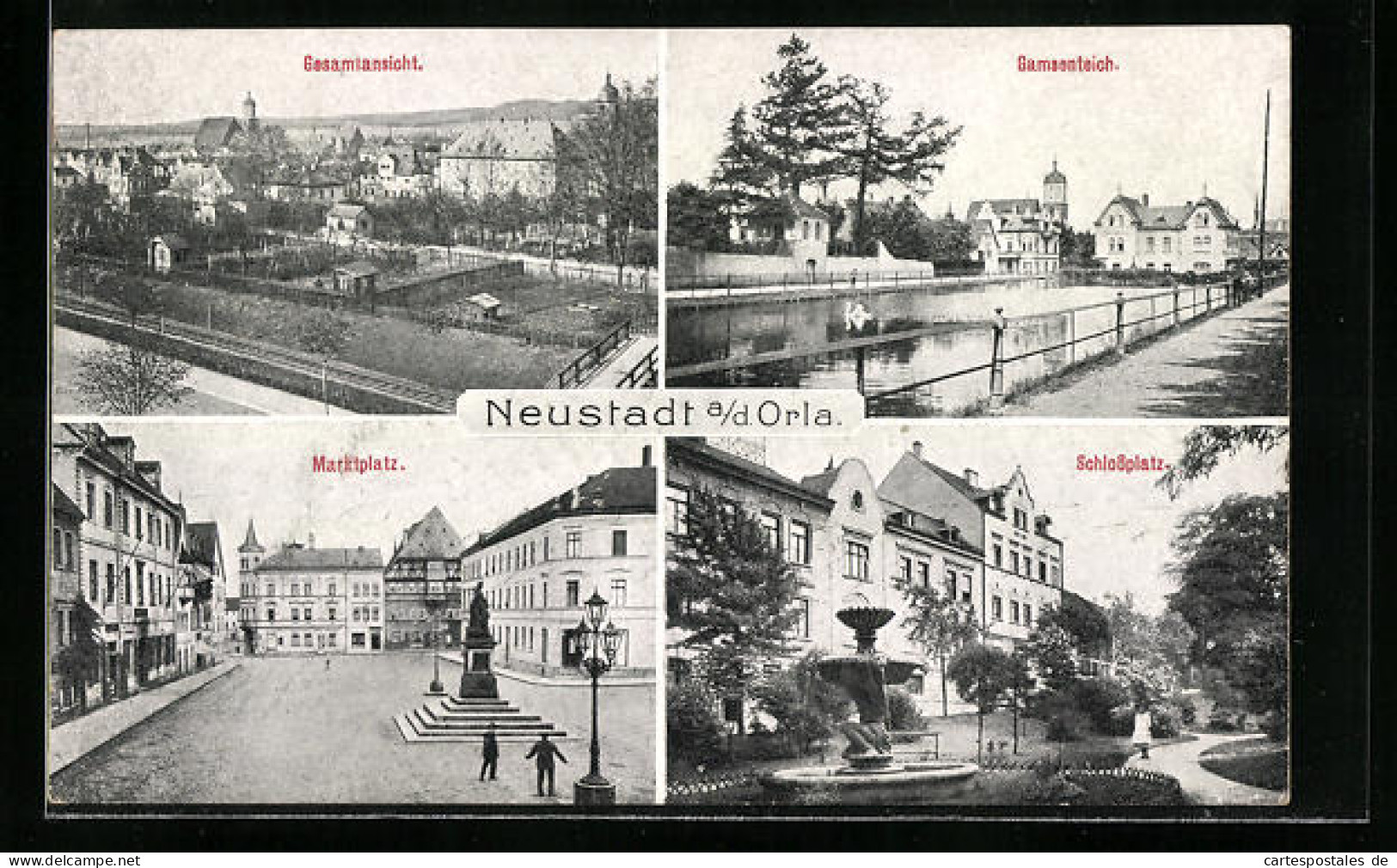 AK Neustadt A. D. Orla, Ortsansicht, Gamsenteich, Marktplatz, Schlossplatz  - Neustadt / Orla