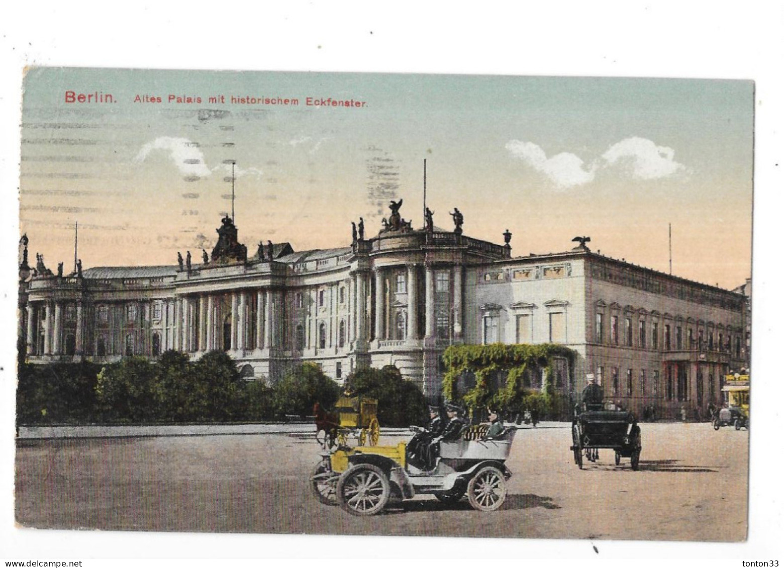 BERLIN - ALLEMAGNE - CPA COLORISEE -  Altes Palais Mit Historischen Eckfenster - Auto 1er Plan - TOUL 7 - - Sonstige & Ohne Zuordnung