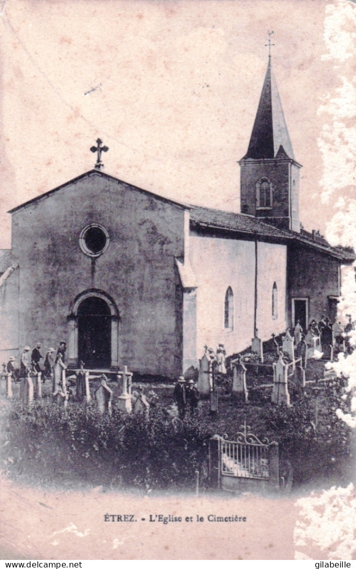 01 - Ain - ETREZ ( Bresse Vallons )  - L'église Et Le Cimetiere - Unclassified