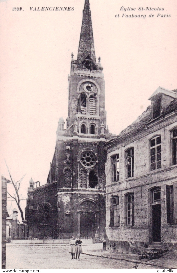 59 - VALENCIENNES - Eglise St Nicolas Et Faubourg De Paris - Valenciennes
