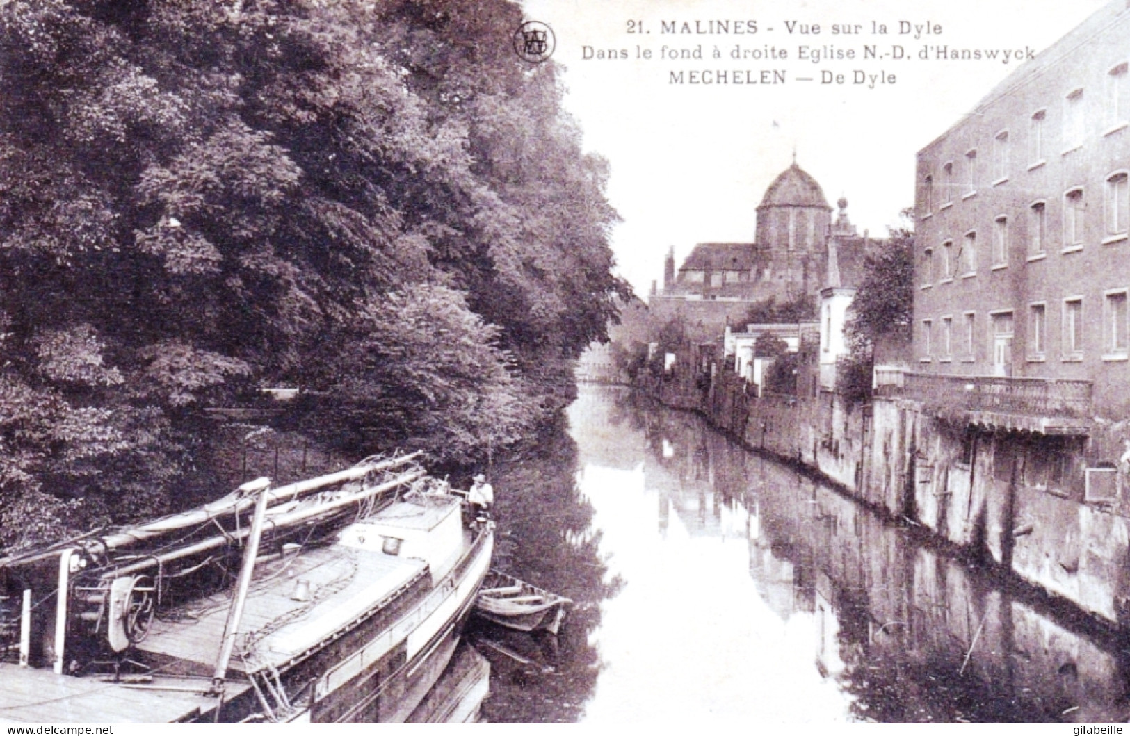 MALINES - MECHELEN - Vue Sur La Dyle - Dans Le Fond Eglise N.D D'Hanswyck - Mechelen