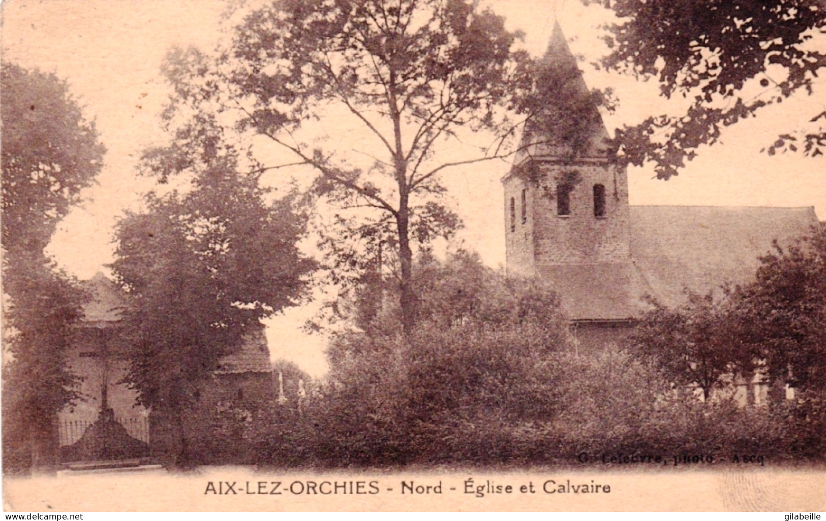 59 - AIX Lez ORCHIES ( Aix-en-Pévèle ) - Eglise Et Calvaire - Altri & Non Classificati