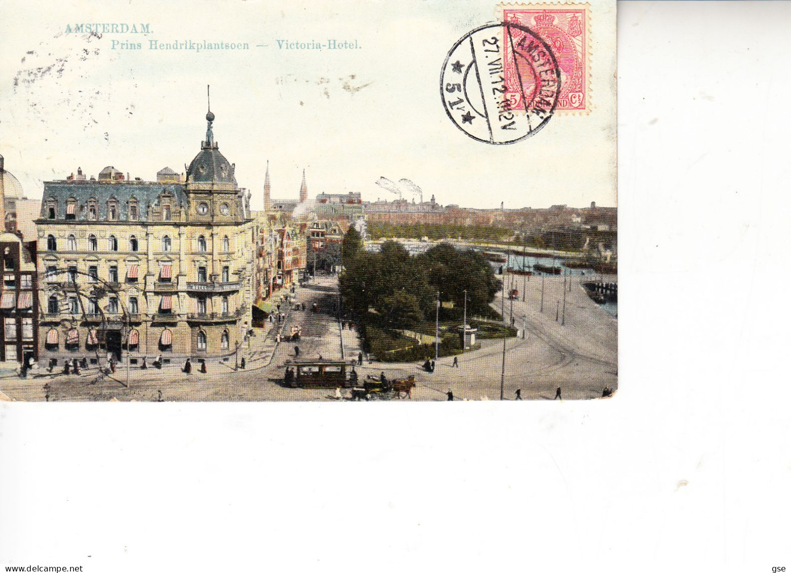 PAESI BASSI  1912 - Amsterdam - Prrins Hendrikplantsoen - Victoria Hotel - Amsterdam