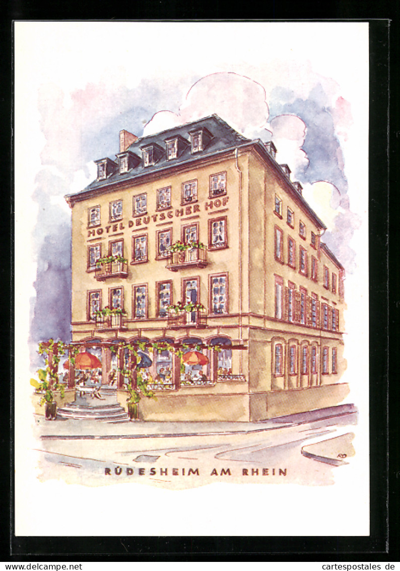 Künstler-AK Rüdesheim A. Rhein, Hotel Deutscher Hof, Bes. Peter Kreis  - Rüdesheim A. Rh.