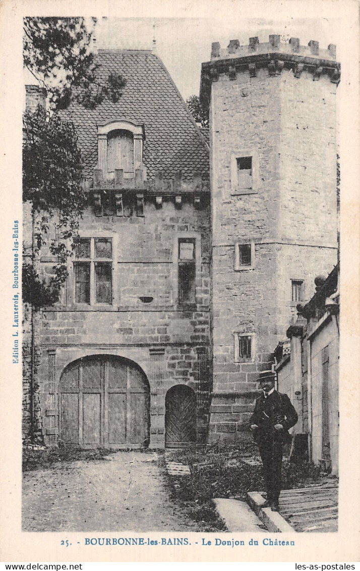 52 BOURBONNE LES BAINS LE DONJON DU CHÂTEAU - Bourbonne Les Bains