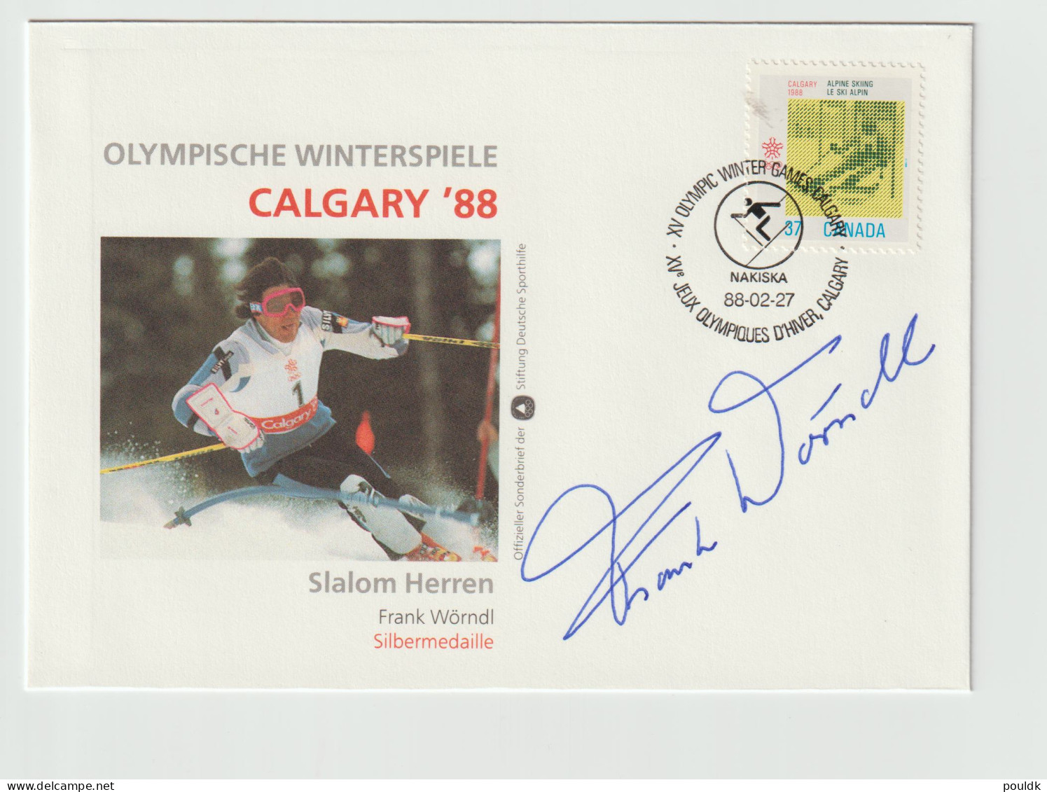 Autograph Cover: Olympic Games In Calgary 1988 Frank Wörndl Silver Slalom, Also World Champion. Postal Weig - Hiver 1988: Calgary