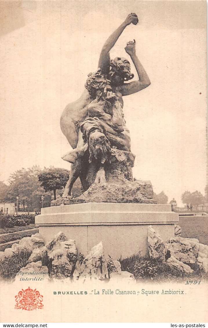 Belgique BRUXELLES LA FOLLE CHANSON - Monuments