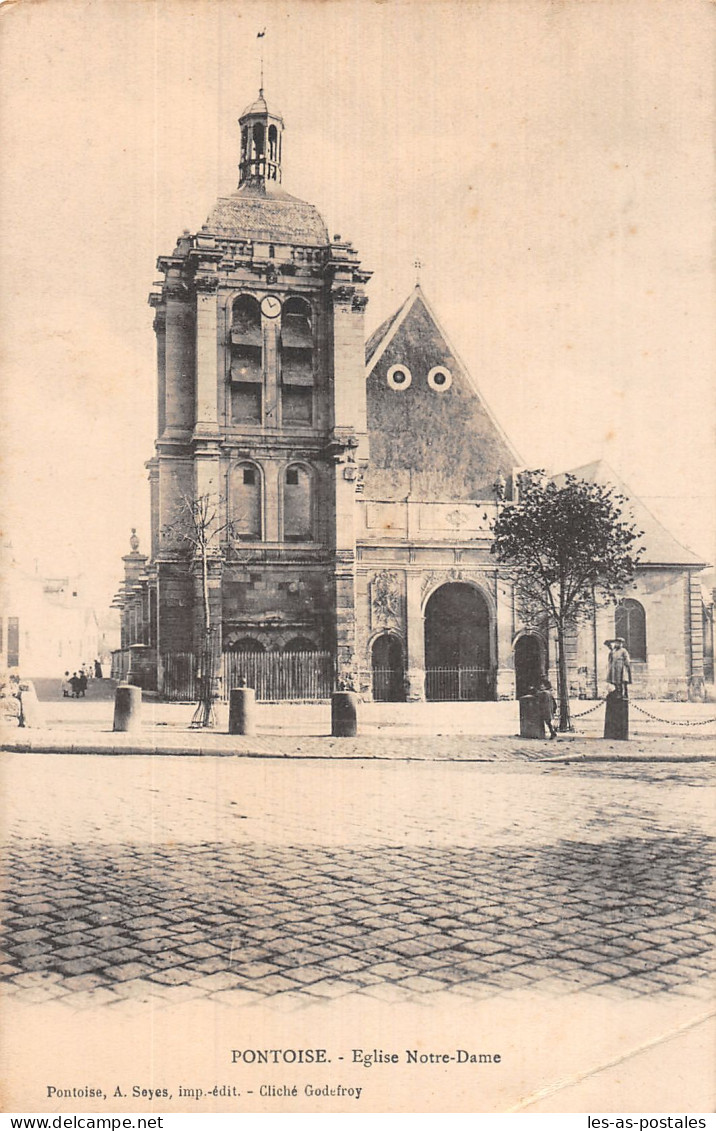 95 PONTOISE L EGLISE NOTRE DAME - Pontoise