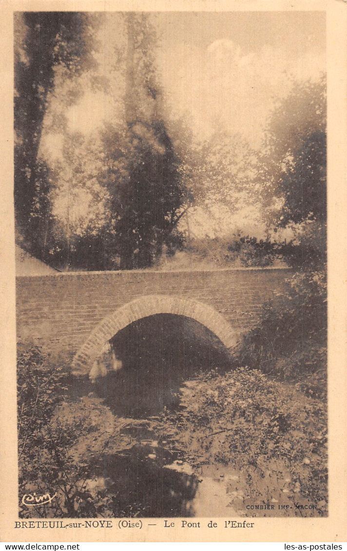 60 BRETEUIL SUR NOYE LE PONT DE L ENFER - Breteuil