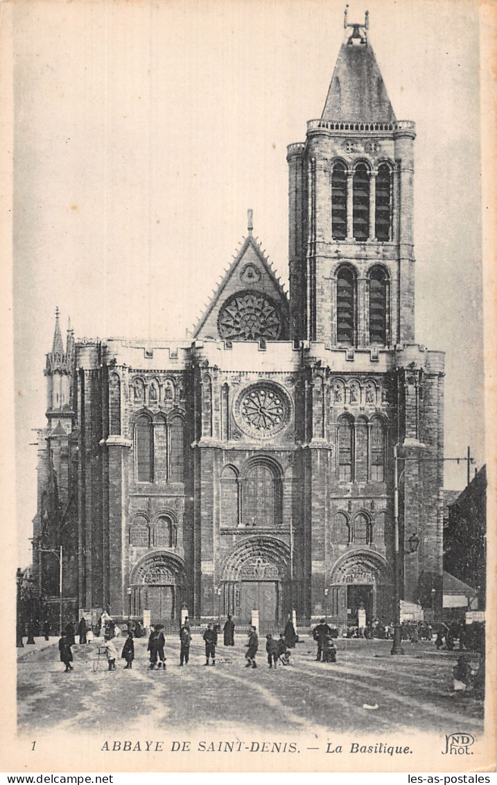 93 SAINT DENIS LA BASILIQUE - Saint Denis