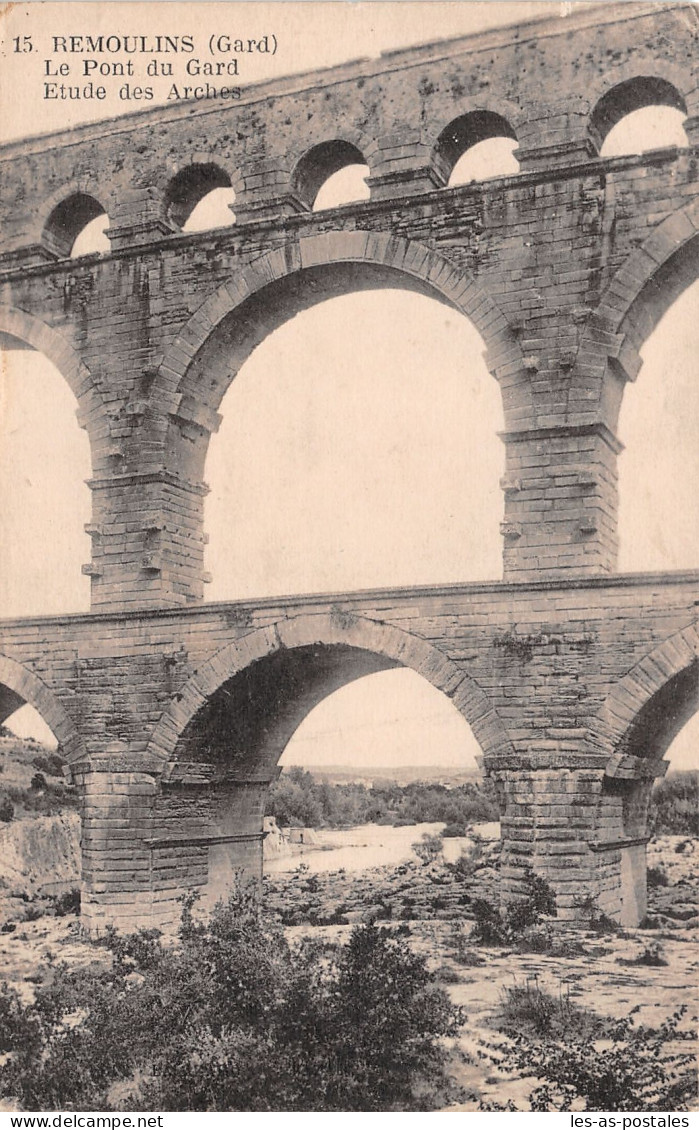 30 REMOULINS LE PONT DU GARD - Remoulins