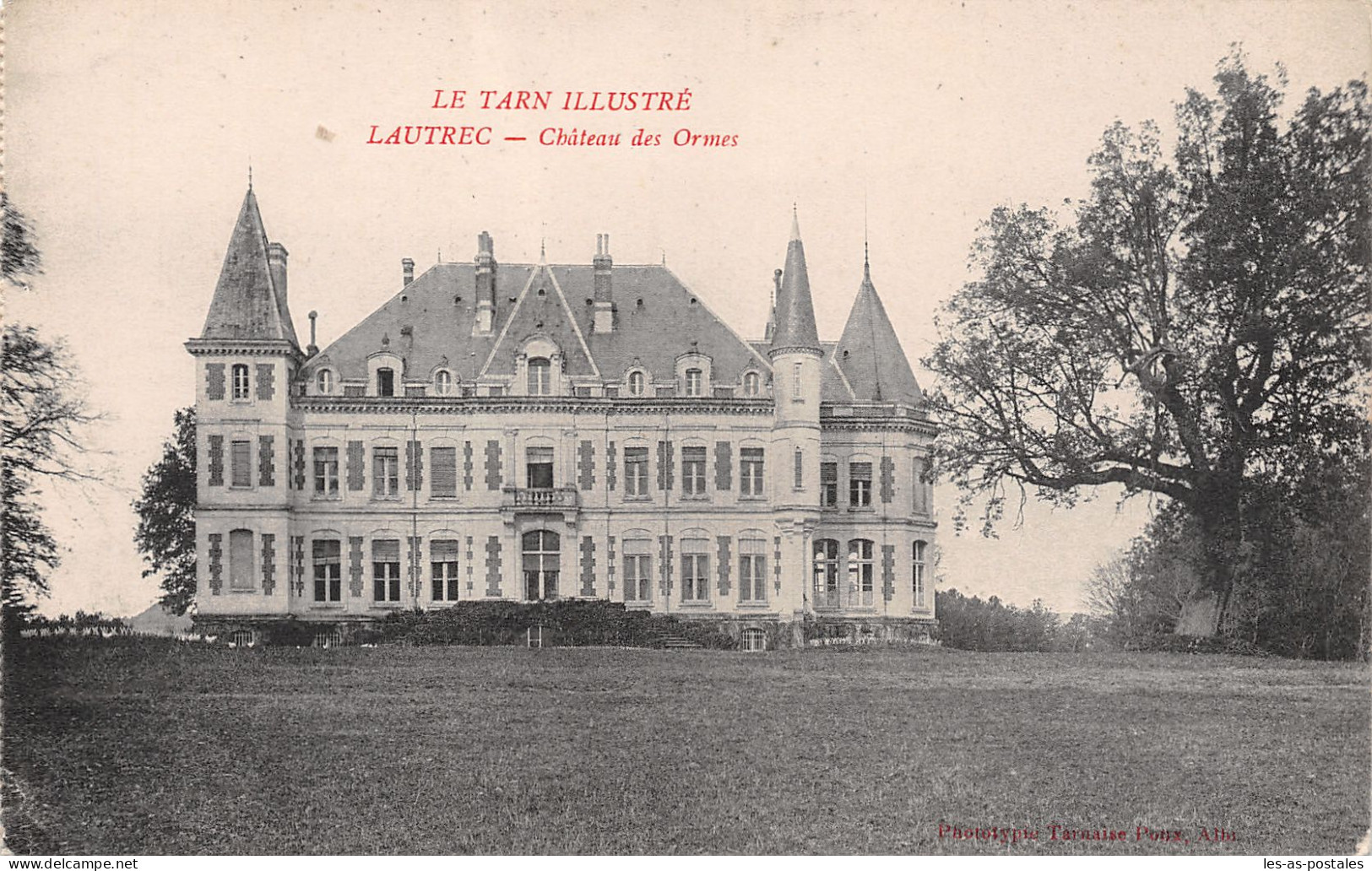81 LAUTREC CHÂTEAU DES ORMES CACHET MILITAIRE - Lautrec