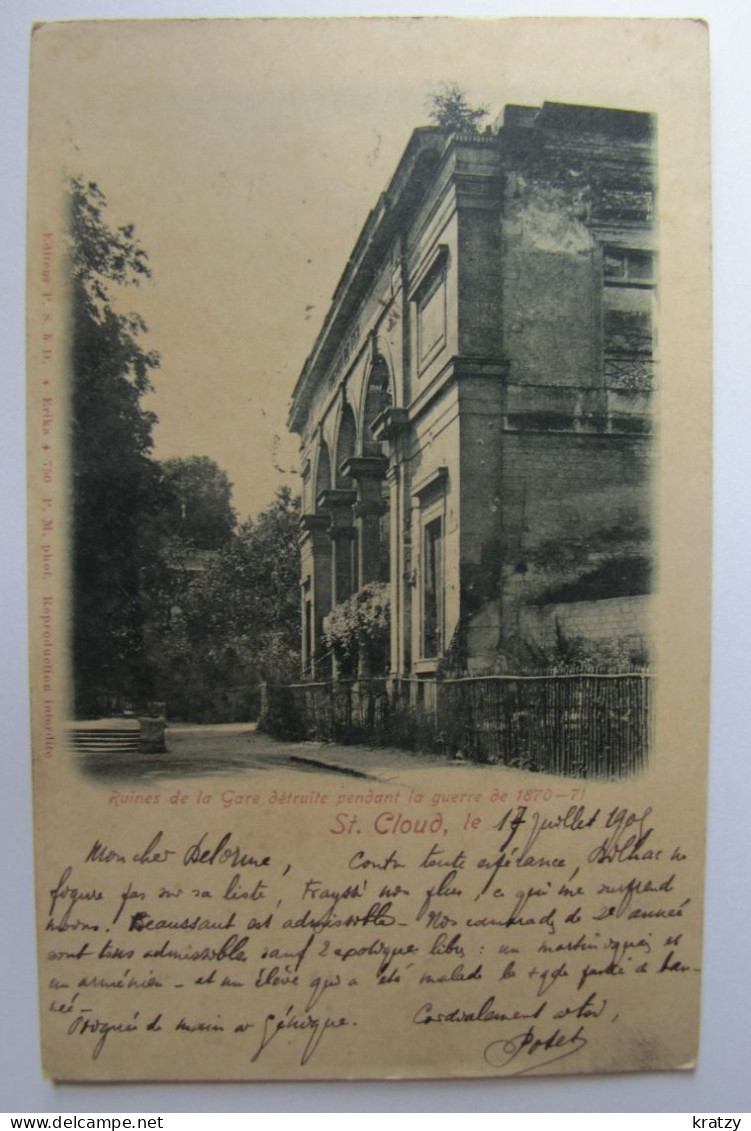 FRANCE - HAUTS DE SEINE - SAINT-CLOUD - Ruines De La Gare Détruite Pendant La Guerre De 1870-71 - 1903 - Saint Cloud