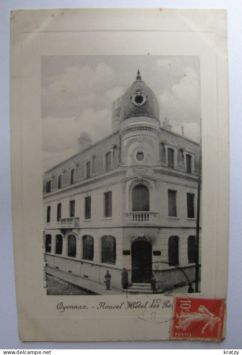 FRANCE - AIN - OYONNAX - Nouvel Hôtel Des Postes - 1913 - Oyonnax