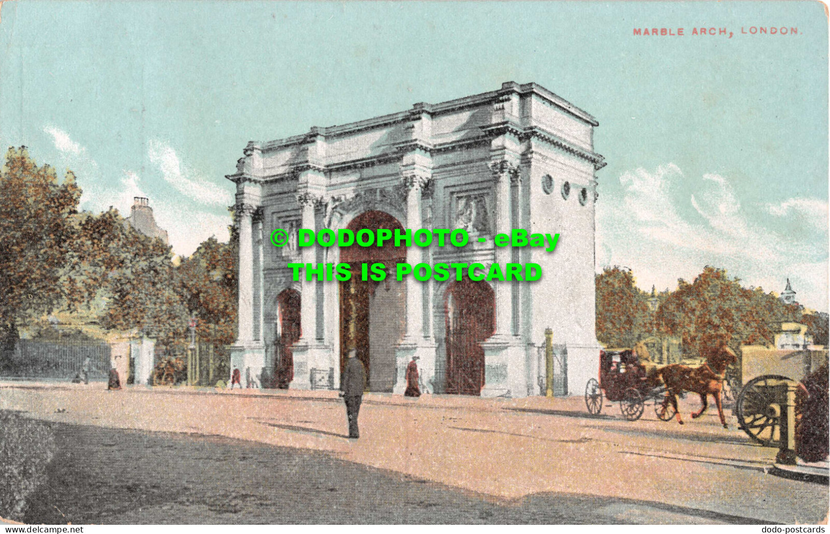 R545778 Marble Arch. London. 1905 - Other & Unclassified