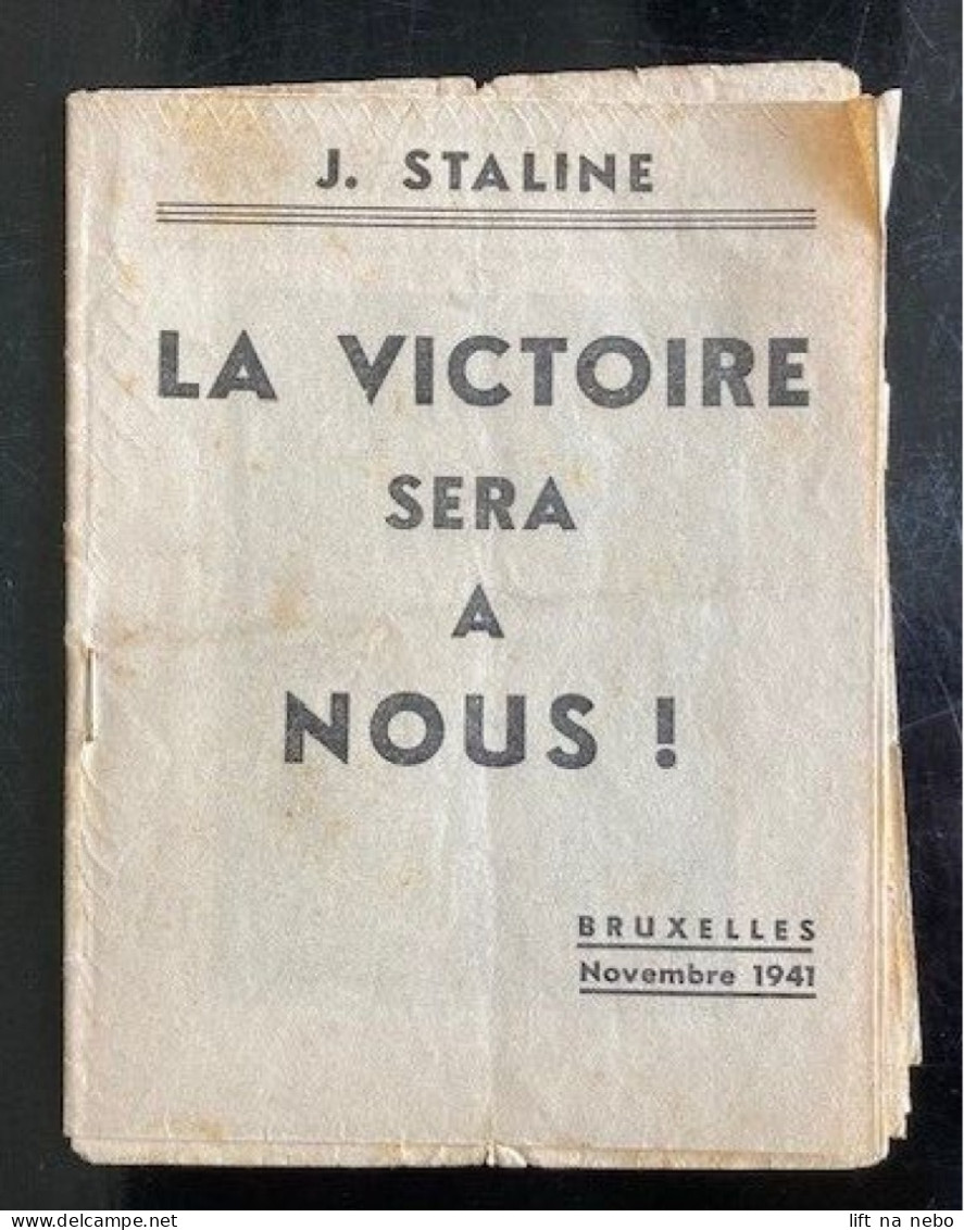 Tract Presse Clandestine Résistance Belge WWII WW2 J.Staline 'La Victoire Sera à Nous!' Brochure 16 Pages - Documents