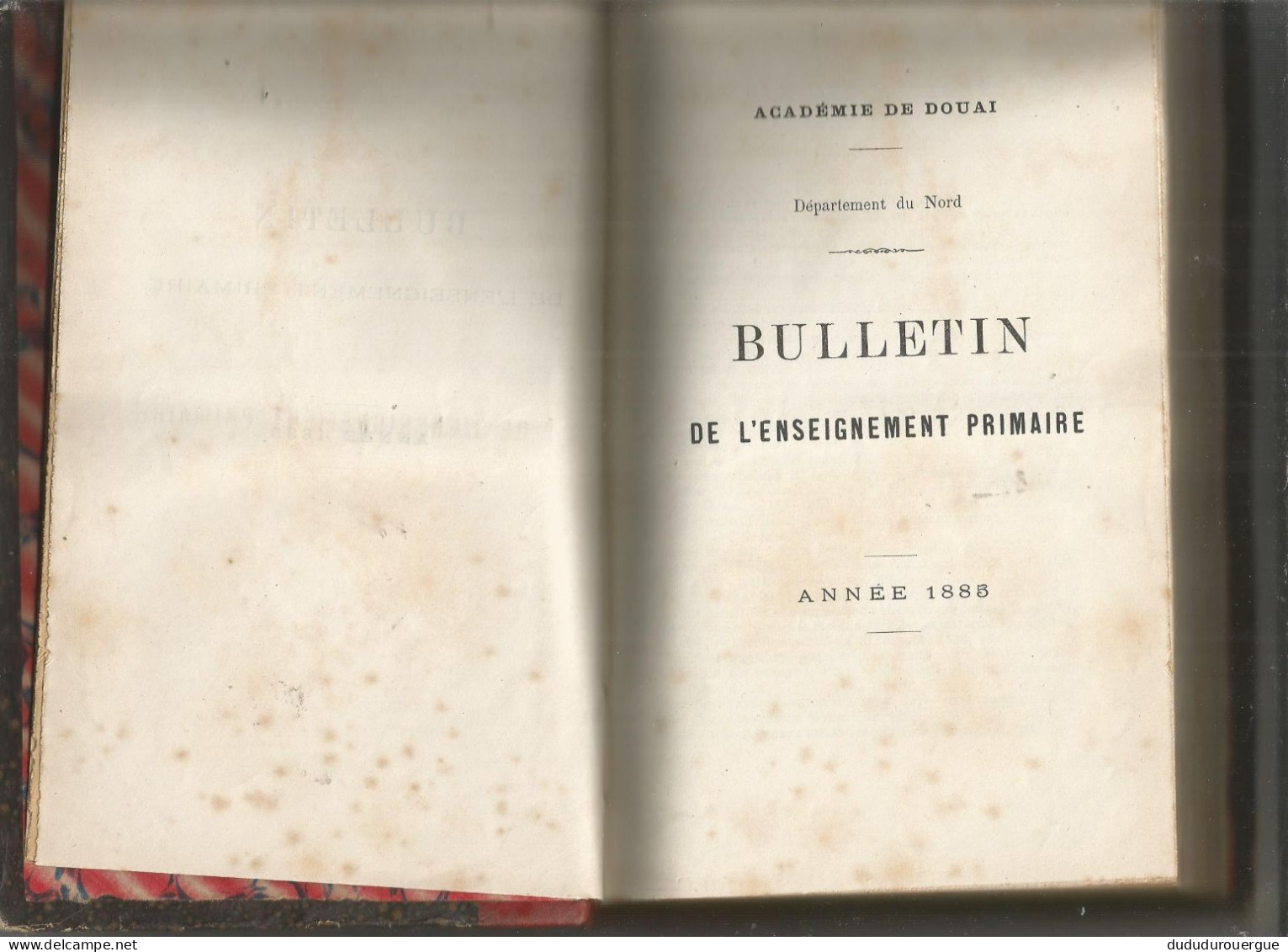 ACADEMIE DE DOUAI EN 1885 : BULLETIN DE L ENSEIGNEMENT PRIMAIRE - Autres & Non Classés