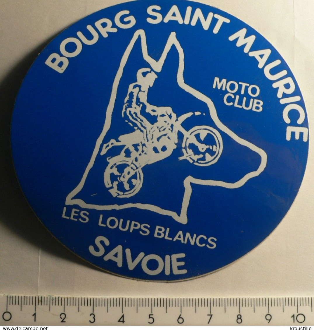 AUTOCOLLANT MOTO CLUB BOURG-ST-MAURICE LES LOUPS BLANCS - SAVOIE - Aufkleber