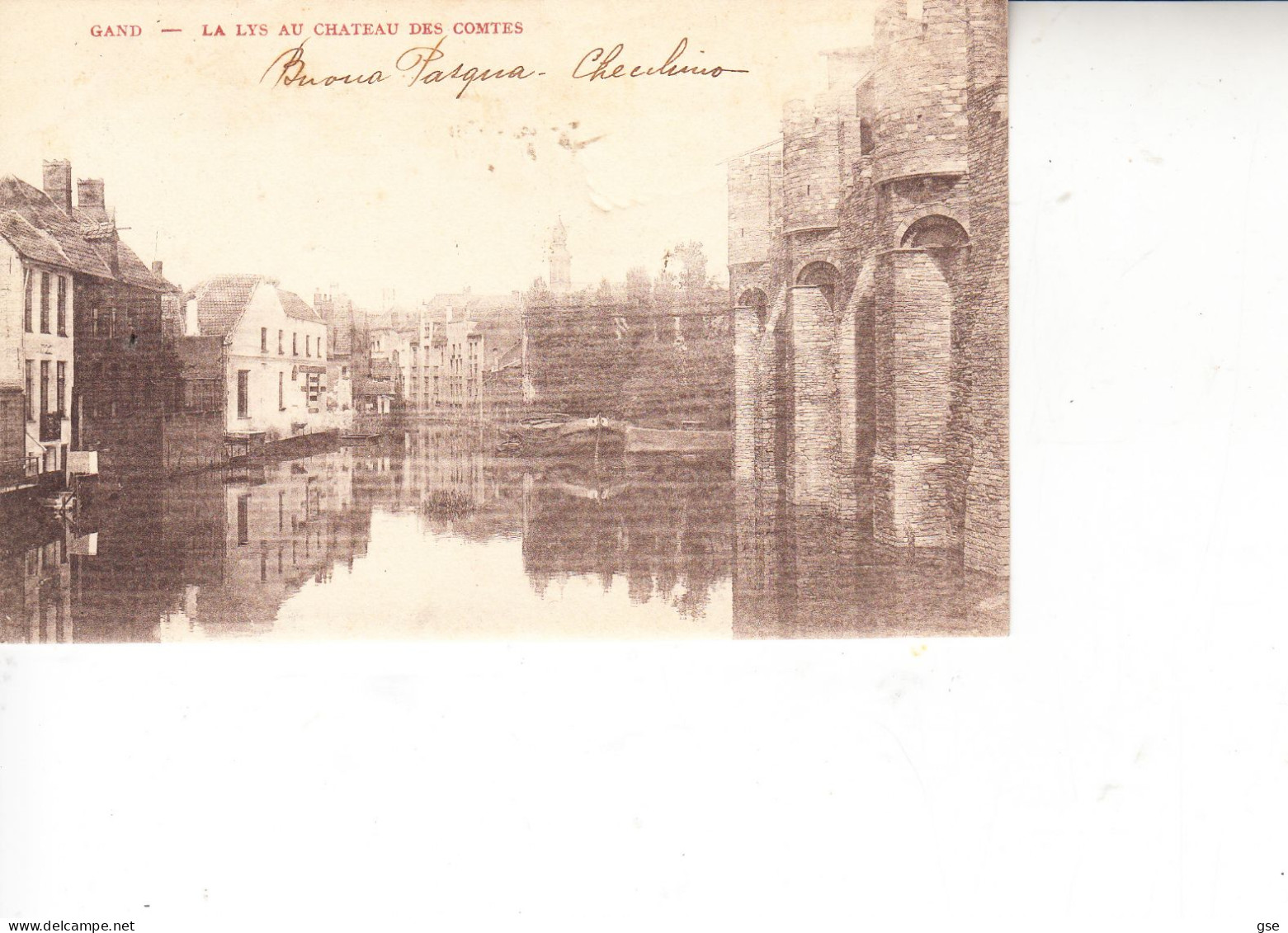BELGIO  1908 - Gand - La Lys  Au Chateau Des Comtes - Sonstige & Ohne Zuordnung