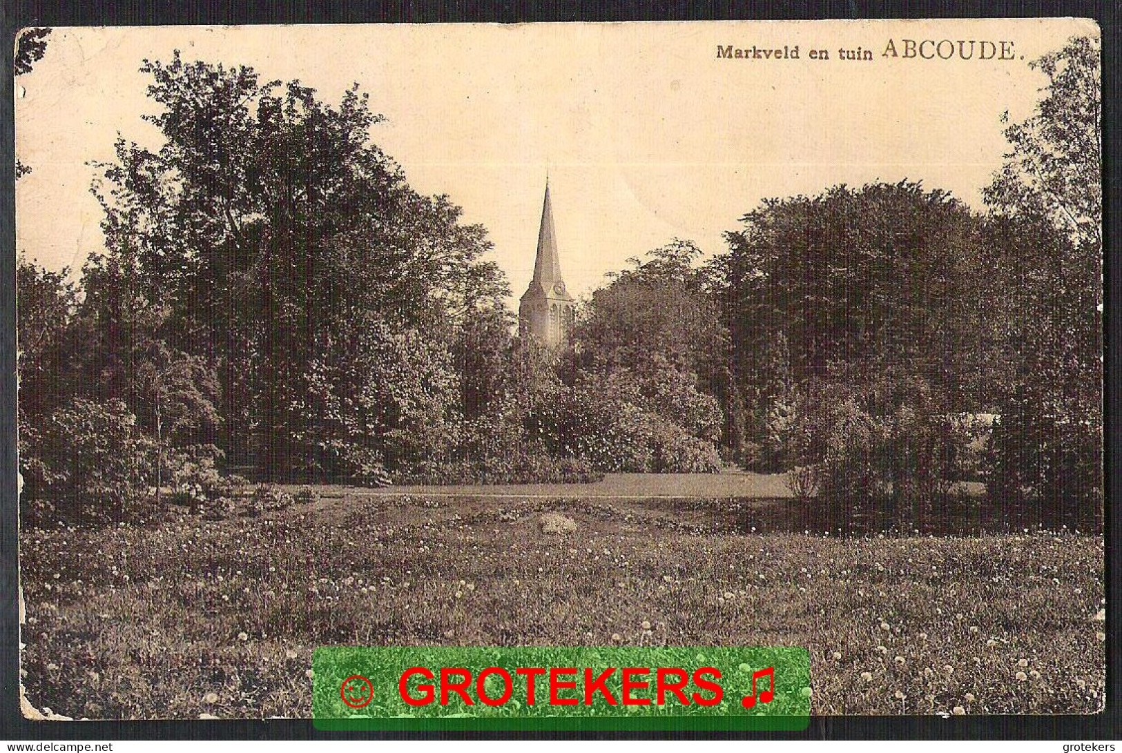 ABCOUDE Markveld En Tuin 1907 - Other & Unclassified