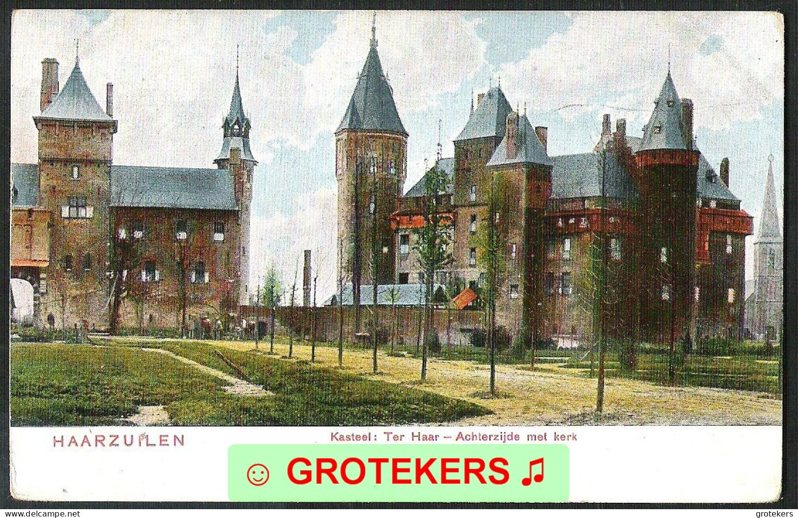 HAARZUILEN Kasteel Ter Haar Achterzijde Met Kerk Ca 1903 - Sonstige & Ohne Zuordnung