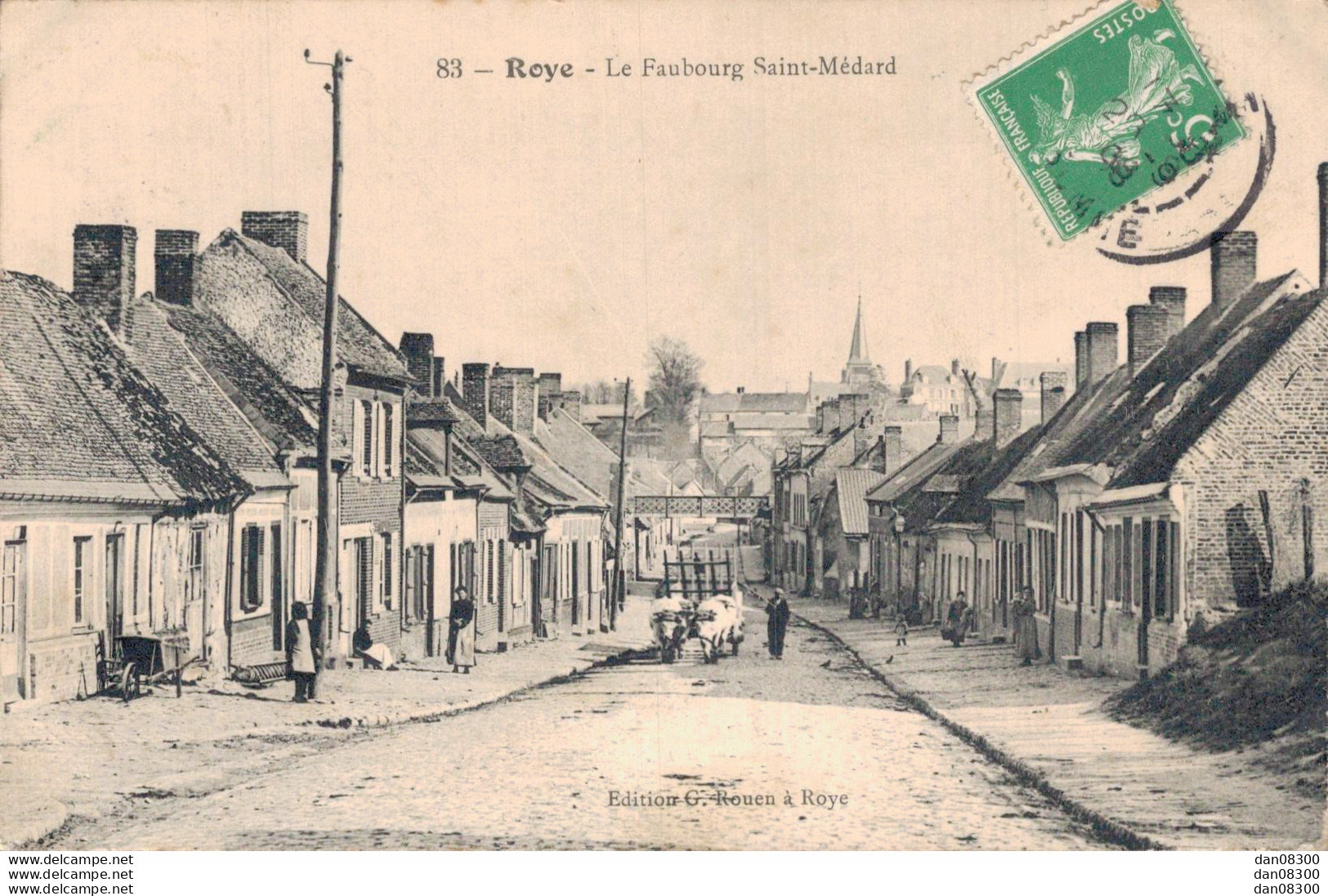 80 ROYE LE FAUBOURG SAINT MEDARD - Roye