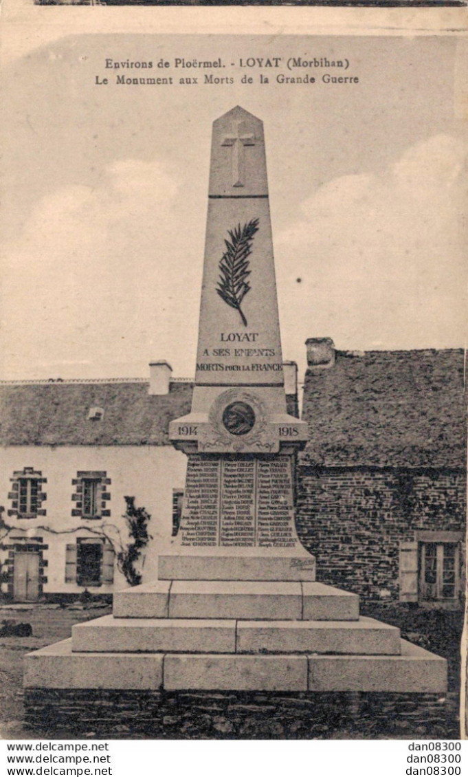 56 LOYAT LE MONUMENT AUX MORTS DE LA GRANDE GUERRE - Kriegerdenkmal