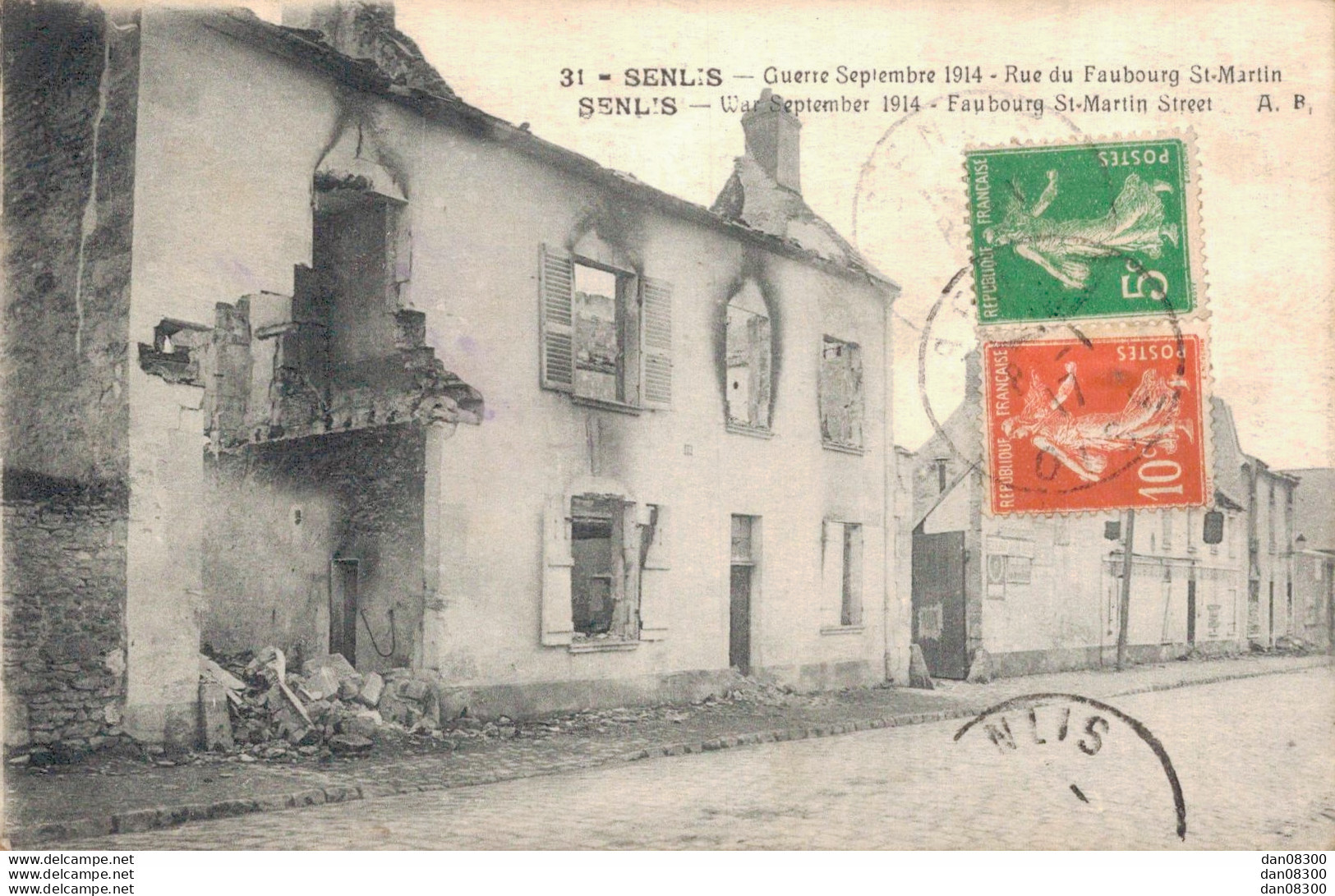 60 SENLIS GUERRE SEPTEMBRE 1914 RUE DU FAUBOURG SAINT MARTIN - Weltkrieg 1914-18