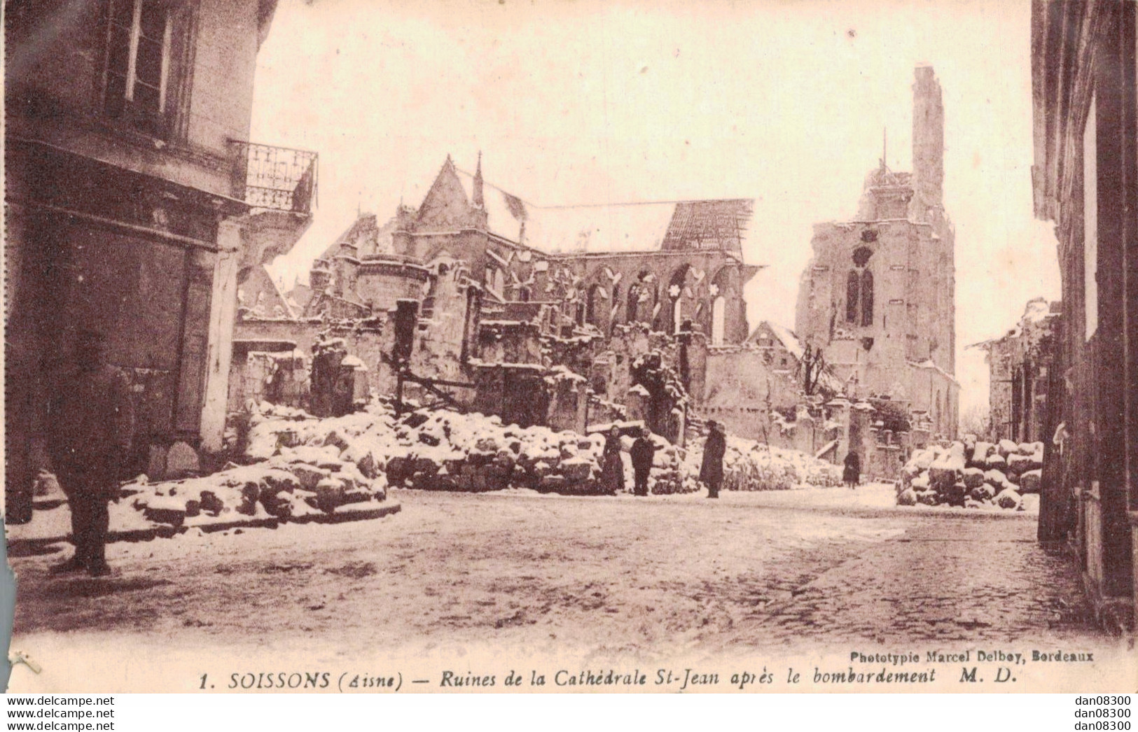 02 SOISSONS RUINES DE LA CATHEDRALE SAINT JEAN APRES LE BOMBARDEMENT - War 1914-18