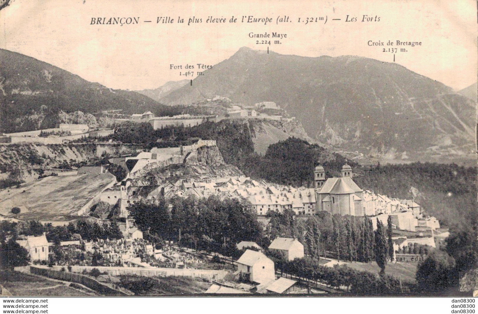 05 BRIANCON VILLE LA PLUS ELEVEE DE L'EUROPE LES FORTS - Briancon