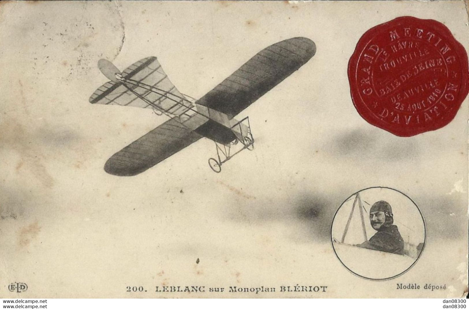 LEBLANC SUR MONOPLAN BLERIOT CACHET DE CIRE GRAND MEETING D'AVIATION LE HAVRE TROUVILLE AOUT 1910 - Fliegertreffen