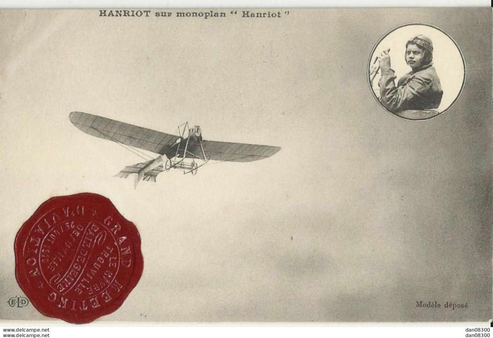 HANRIOT SUR MONOPLAN HANRIOT CACHET DE CIRE GRAND MEETING D'AVIATION LE HAVRE TROUVILLE AOUT 1910 - Riunioni