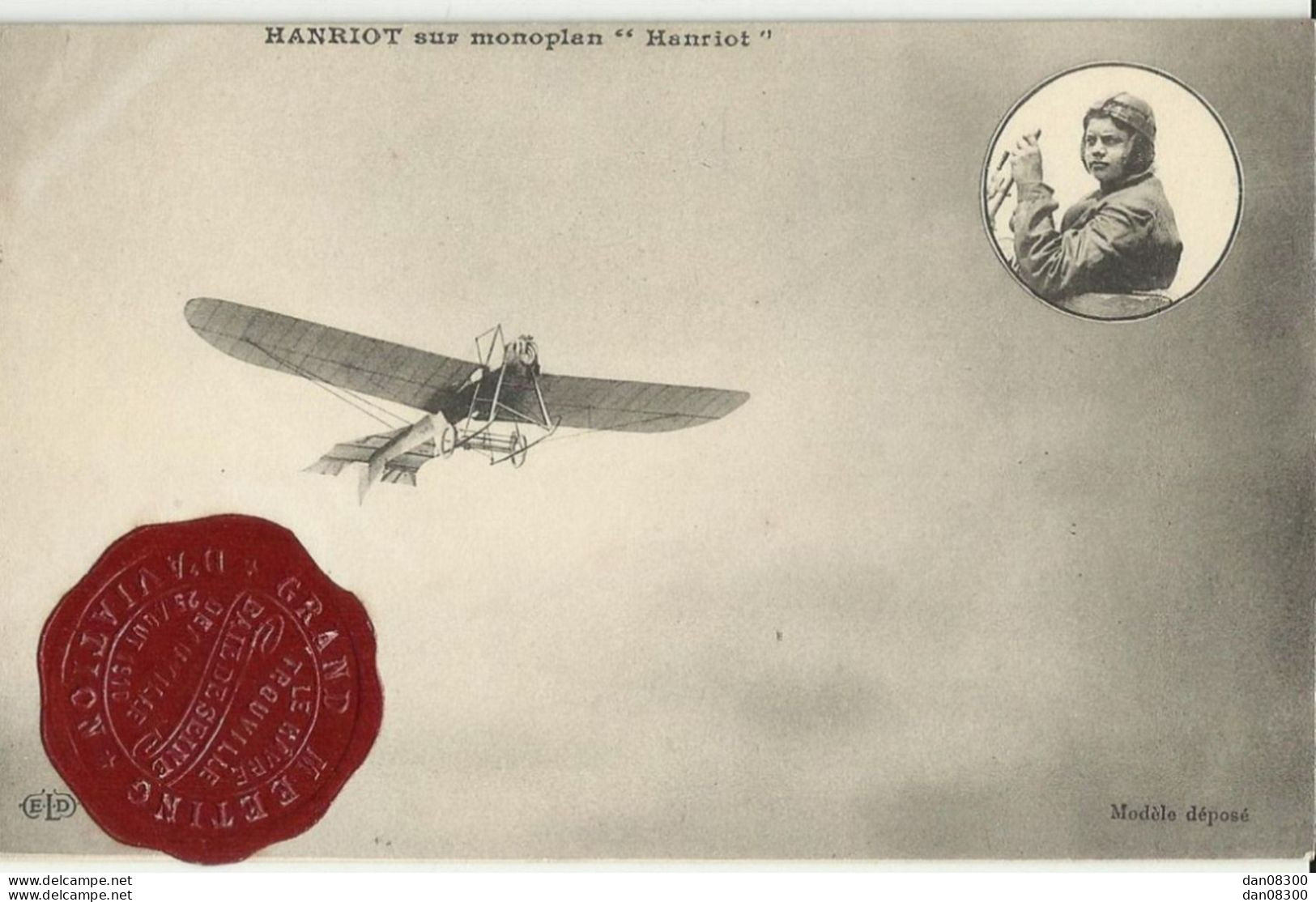 HANRIOT SUR MONOPLAN HANRIOT CACHET DE CIRE GRAND MEETING D'AVIATION LE HAVRE TROUVILLE AOUT 1910 - Demonstraties