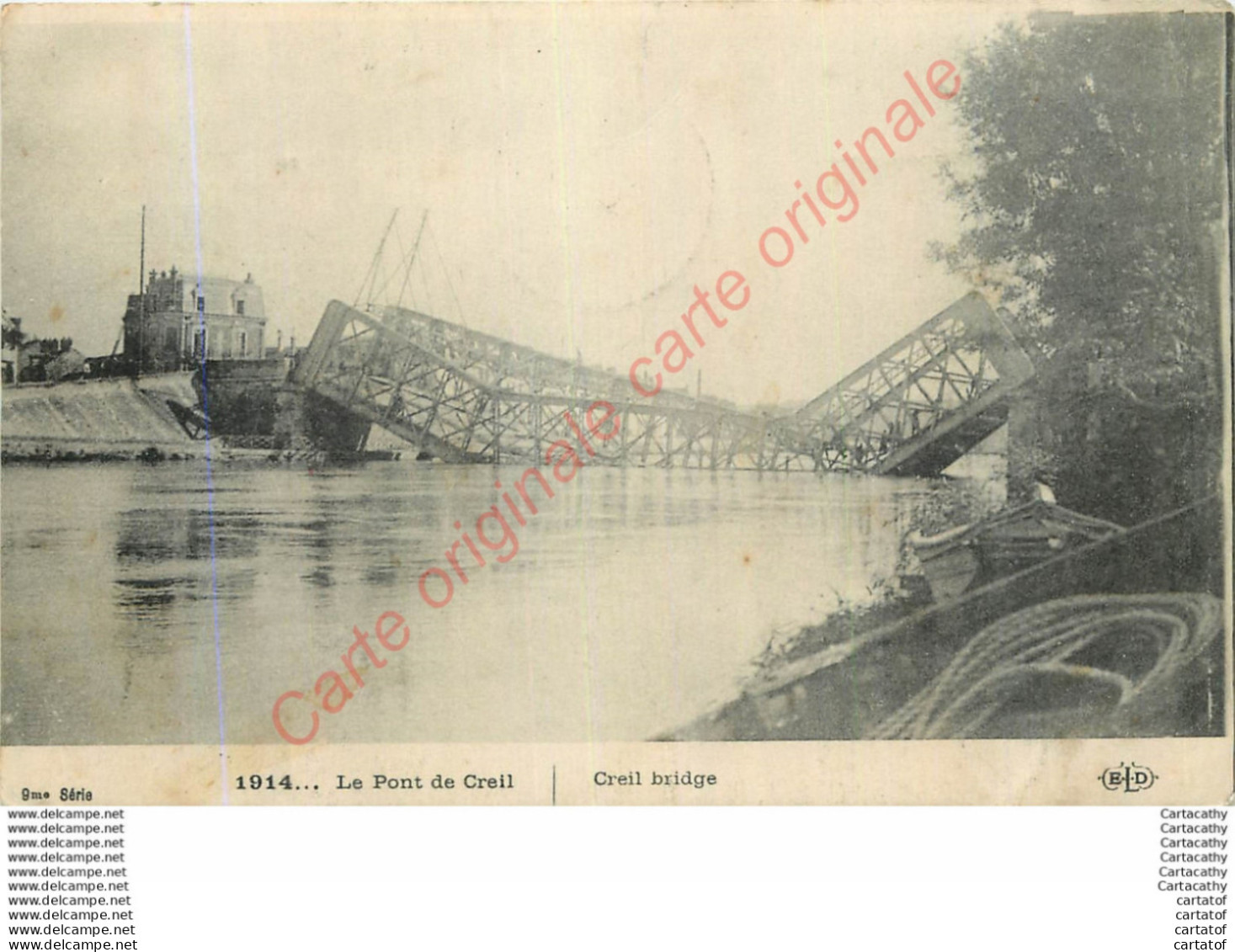 60.  Le Pont De CREIL .  ( GUERRE ) . - Creil