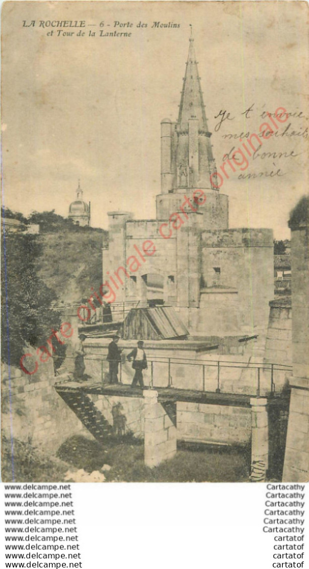 17.  LA ROCHELLE .  Porte Des Moulins Et Tour De La Lanterne . - La Rochelle