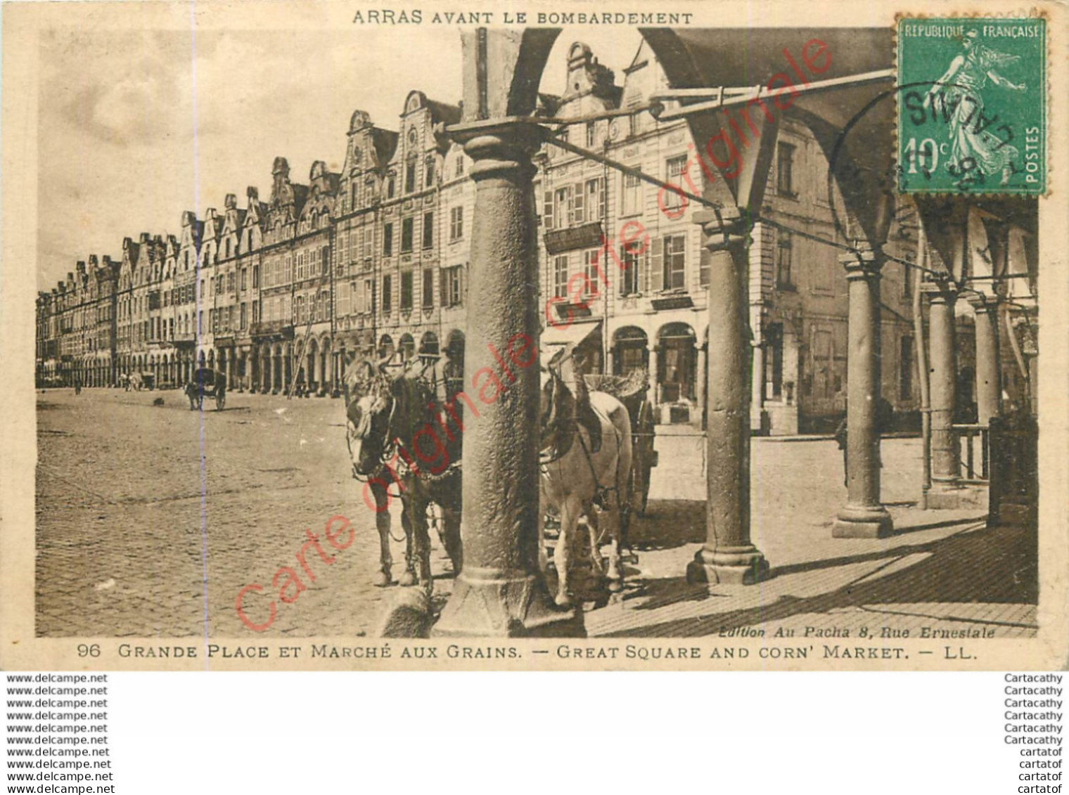 62.  ARRAS .  Grande Place Et Marché Aux Grains . ARRAS Avant Le Bombardement . - Arras