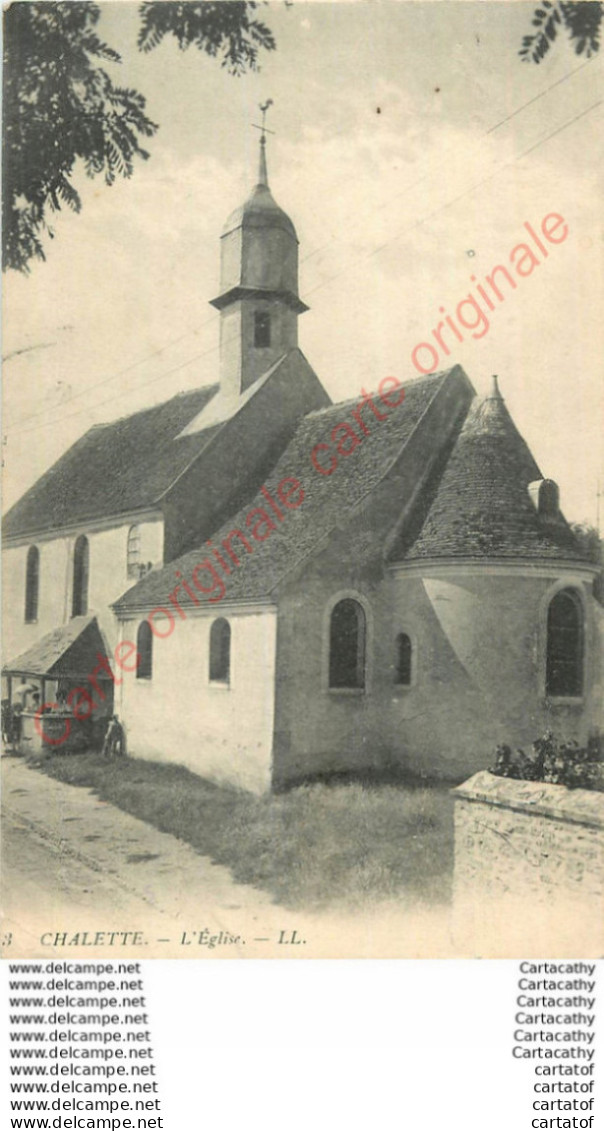 45.  CHALETTE .  L'Eglise . - Andere & Zonder Classificatie