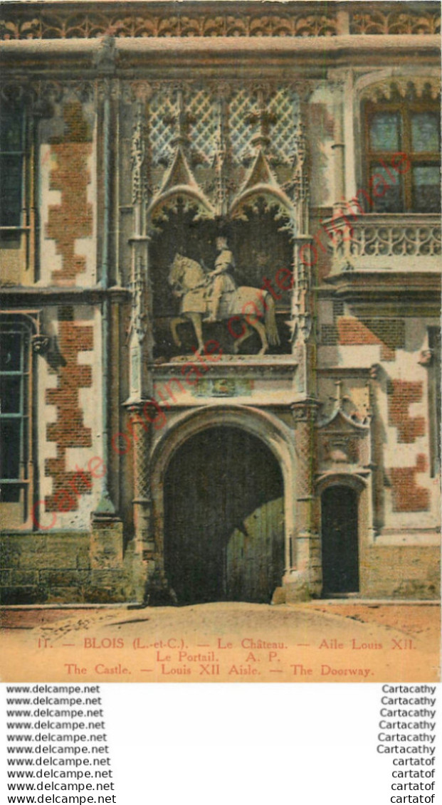 41.  BLOIS .  Le Château .  Aile Louis XII .  Le Portail . - Blois