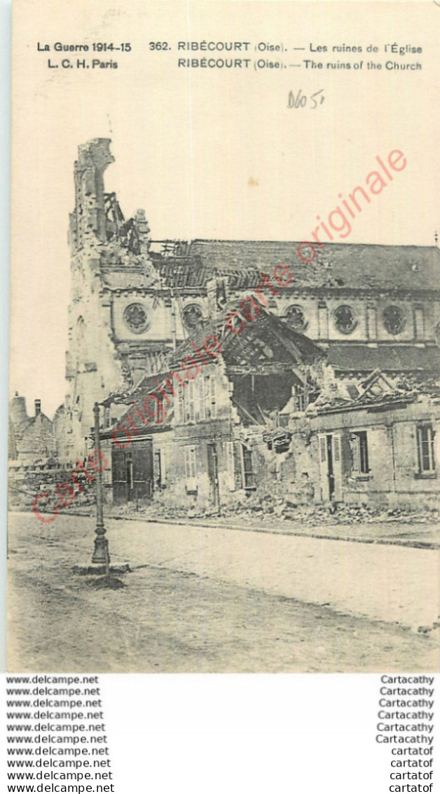 60.  RIBECOURT .  Les Ruines De L'Eglise .  GUERRE 1914 - Ribecourt Dreslincourt
