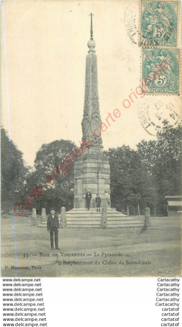 94.  BOIS DE VINCENNES .  La Pyramide . Emplacement Du Chêne De St-Louis . - Vincennes