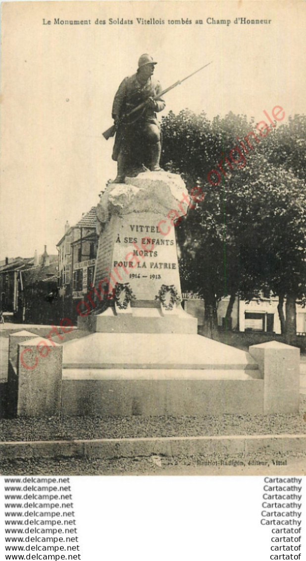 88.  VITTEL .  Le Monument Des Soldats Vitellois Tombés Au Champ D'Honneur . - Contrexeville