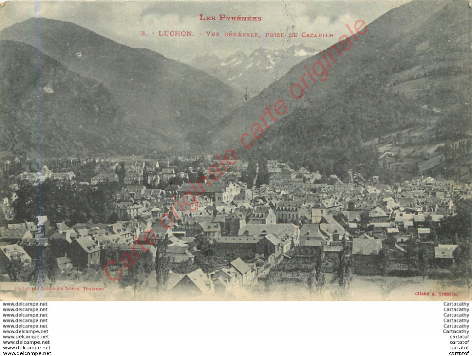 31.  LUCHON .  Vue Générale Prise De Cazarilh .  CPA LABOUCHE FRERES TOULOUSE . - Luchon