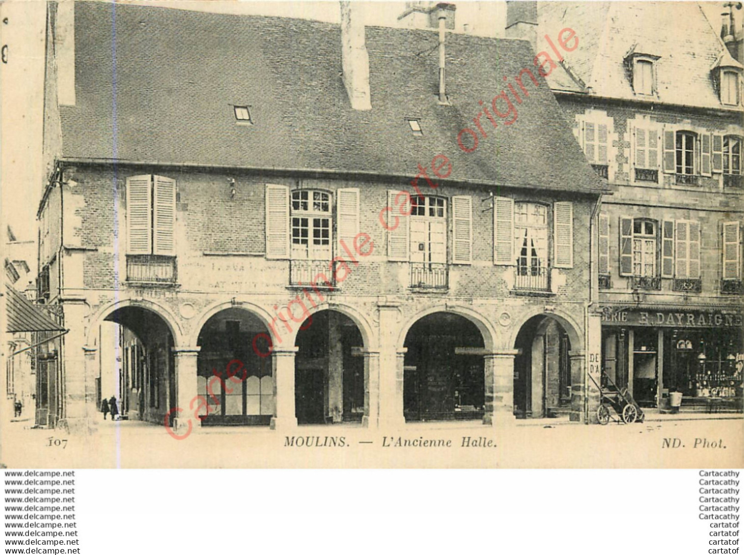 03.  MOULINS .  L'Ancienne Halle . - Moulins