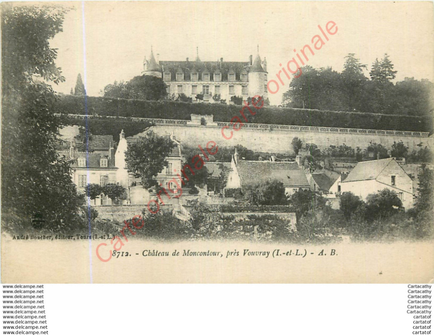 37.  Château De MONCONTOUR Près VOUVRAY . - Andere & Zonder Classificatie