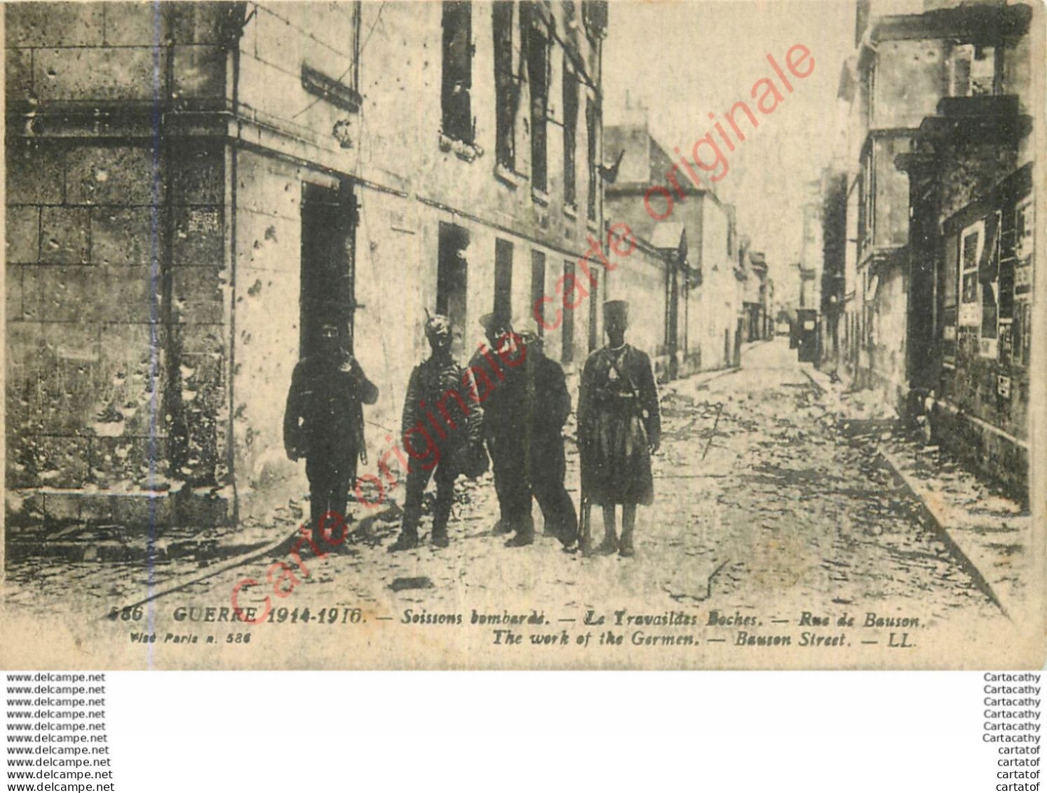 02.  SOISSONS Bombardé . Le Travail Des Boches . Rue De Bauson .   GUERRE 1914 - Soissons