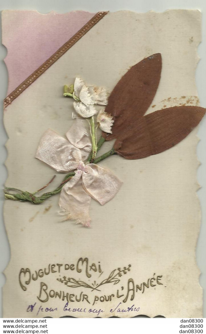 MUGUET DE MAI BONHEUR POUR L'ANNEE FEUILLES ET FLEURS DE MUGUET EN TISSU COLLES SUR LA CARTE - Other & Unclassified