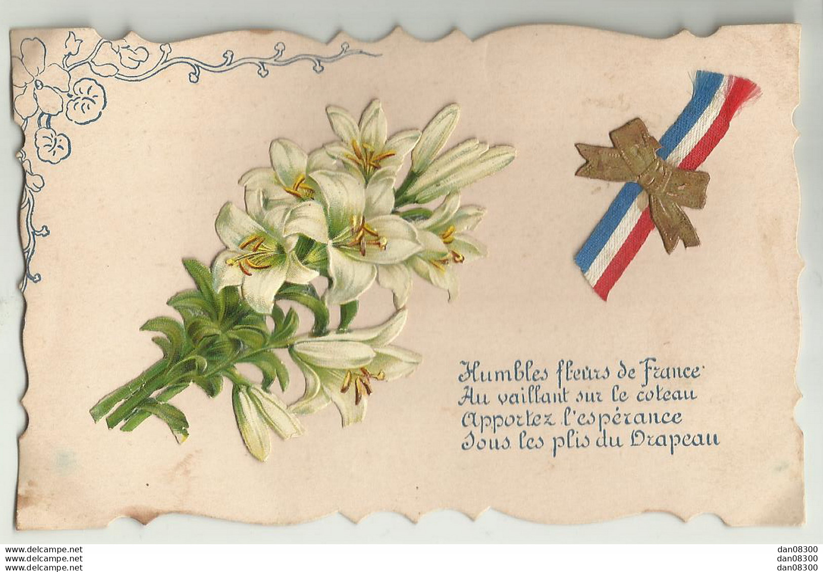 HUMBLES FLEURS DE FRANCE DECOUPIS ET DRAPEAU FRANCAIS - Patriotiques