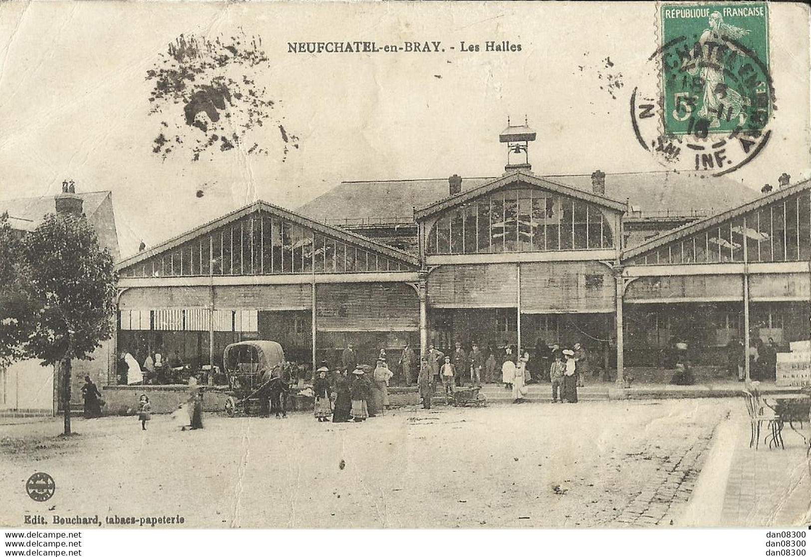 76 NEUFCHATEL EN BRAY LES HALLES - Neufchâtel En Bray